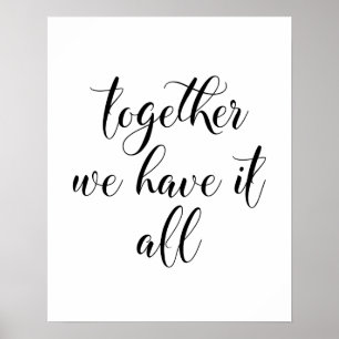 Junto nós temo-lo todo o poster