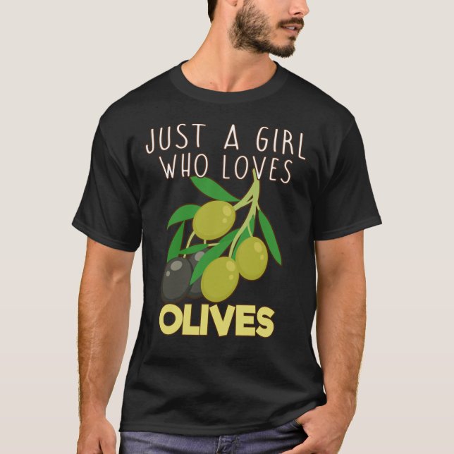 Just A Girl Who Loves Olives. Classic T-Shirt (Frente)