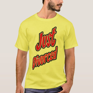 just divorced t-shirt