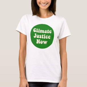 Justiça Climática Agora T-Shirt