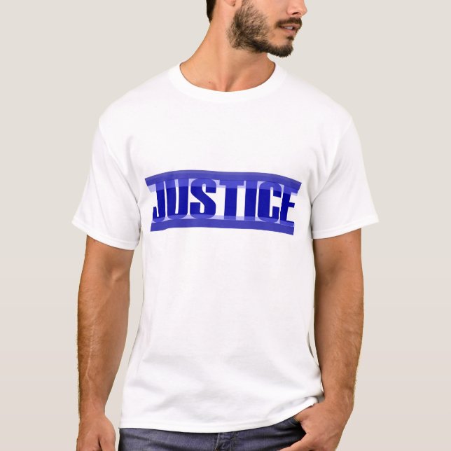 Justiça é apenas T-Shirt (Frente)