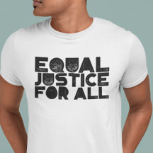 Justiça Igual Para Todos - Camisa De Justiça Socia