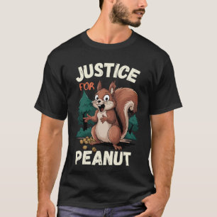 Justiça Para O Amendoim O Esquilo T-Shirt