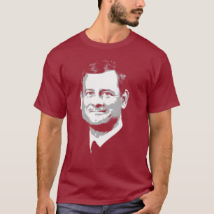 Justice John Roberts T-Shirt