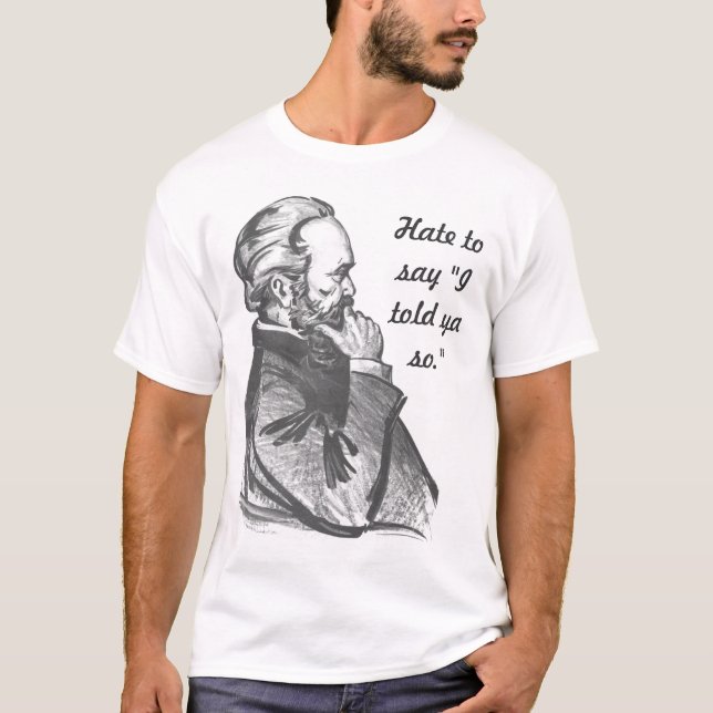 Karl Marx "eu disse Ya assim." T-shirt (Frente)