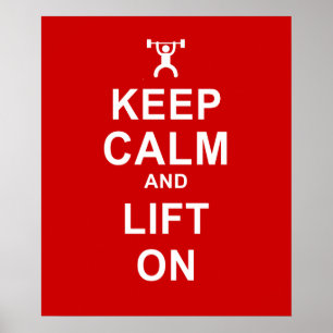 Keep Calm Poster & Lift On