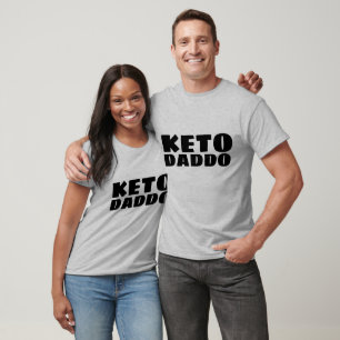 KETO PAI DADDO T-shirts