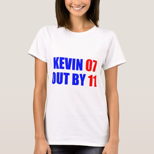 Kevin 07 para fora pelo t-shirt de 11 senhoras (Frente)