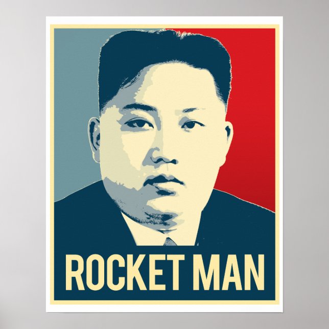 Kim Jong Un - Rocket Man - Propaganda Poster - (Frente)