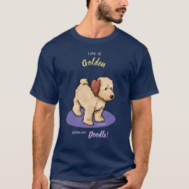 KiniArt Life Is Golden DOODLE Camiseta