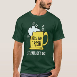 Kiss the Irish Beer St Patrick’s Day T-Shirt
