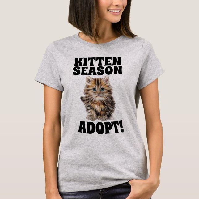 KITTEN SEASON ADOTA! T-SHIRTS DE GATO (Frente)