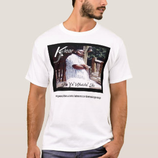 Klear J: "Dê Ya Whutcha como" o t-shirt