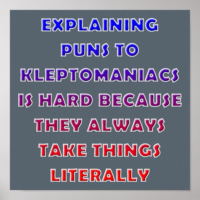 Kleptomaniac Puns Funny Pun Poster (Frente)