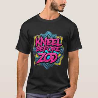 Kneel Antes De Zod - Ultimate Villain T-Shirt