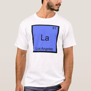La - Camiseta do Símbolo do Elemento Químico de Lo