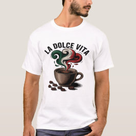 La Dolce Vita - Camisa De Arte Do Café Italiano