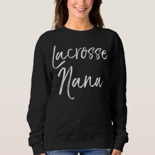 Lacrosse Nana Camisa Legal Lax Vovó Esportiva Vovô