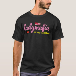 LADY MAFIA JMT T-Shirt