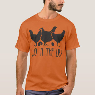 Laid In USA Funny Chicken Farmer T-Shirt
