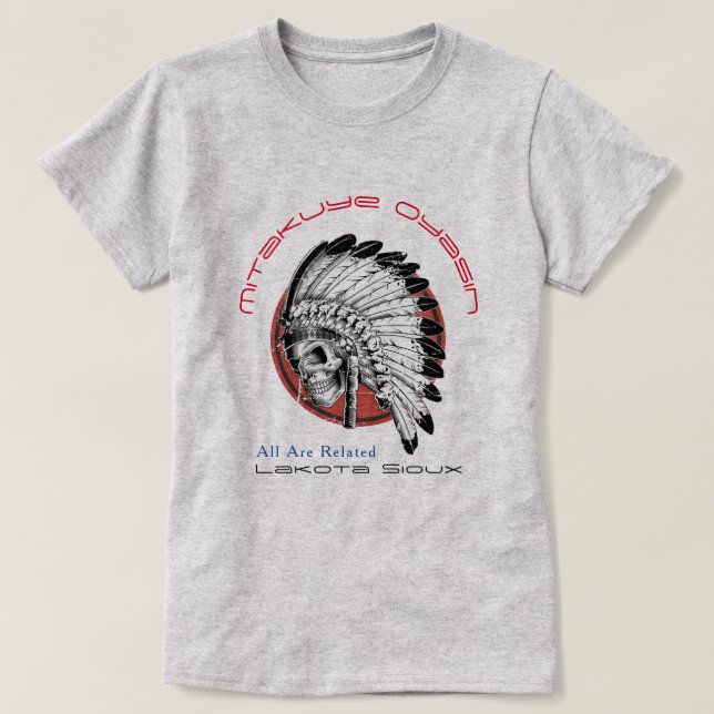 Lakota Sioux Chefe T-Shirt (Frente do Design)
