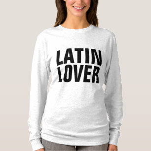LATIN AMOR, T-shirts LATINA