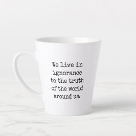 Latte Caneca de Café com a Letra Viva em Ignorância