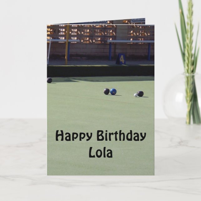 Lawn Bowls, Lola, Adicione Seu Cartão De Aniversár (Frente)