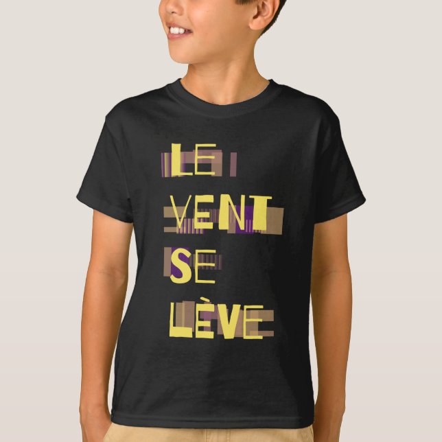 Le Vent Se Leve, T-Shirt Francês (Frente)