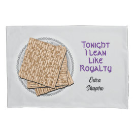 "Lean Like Royalty" Personaliza Pesach Pillowcase