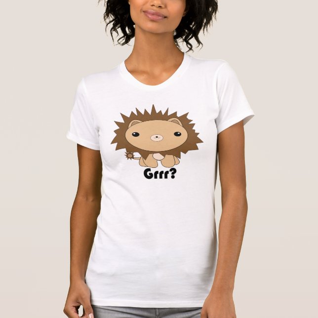 Leão bonito Grrr de Kawaii? T-shirt (Frente)