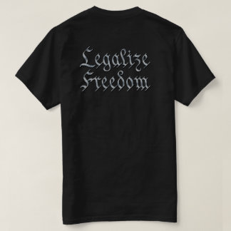 "LEGALIZAR A LIBERDADE 3" T-Shirt