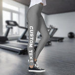 Legging Crie seu próprio texto personalizado<br><div class="desc">Crie Suas Próprias Leggings De Texto Personalizadas.</div>