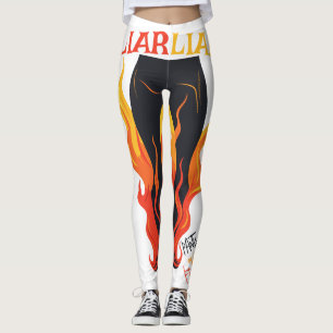 Legging Mentiroso, Mentiroso, Pant está em chamas