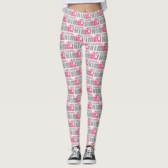 Legging Não olhe para ele, ele é meu (Frente)