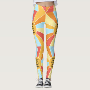 Legging O Sol Brilha Todos Os Dias E Vocês Deveriam