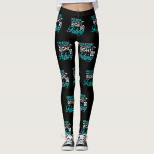 Legging Quando nada vai certo vá pescar