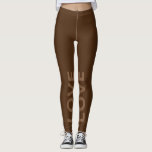 Legging Texto Clássico Monocromático do Amor Castanho<br><div class="desc">Personalizável com seu texto. Por favor, escreva em BONÉS.</div>