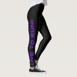 Legging Viva para Fugir! Corra ao Vivo! Preto e roxo em ex<br><div class="desc">Estas leggings divertidas são desenhadas com corredores em mente. Eles são negros com texto roxo brilhante de alta visibilidade roxo subindo cada perna. Uma perna diz "Live to Run!" e a outra diz "Run to Live!" Miras perfeitas e a cor é uma medida de segurança para ter certeza de que...</div>