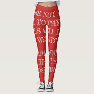 Legging Você não está vivo só para pagar as contas