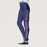 Legging Você Tem Essa Tipografia De Cotação Inspiradora<br><div class="desc">A frase motivacional e inspiradora que você tem isso numa paleta colorida de azul roxo e marinho na tipografia retrô.</div>