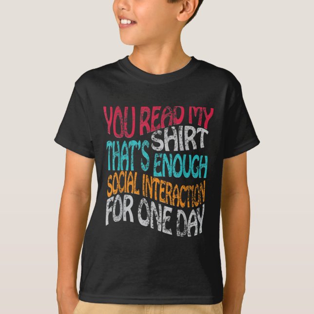 Leia a minha camisa e gaba o suficiente (Frente)