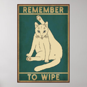 Lembre-Se De Limpar Poster De Gato Engraçado
