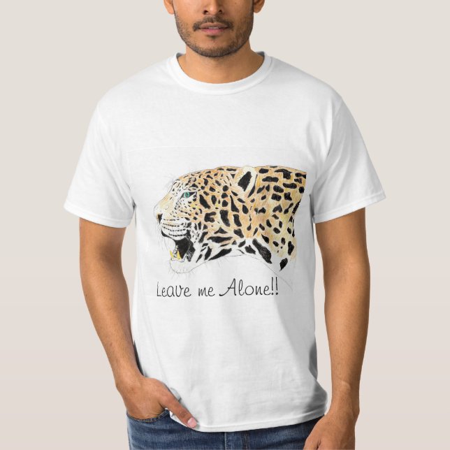 Lepord me deixe sozinho! Camiseta (Frente)