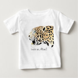 Lepord me deixe sozinho! Camiseta