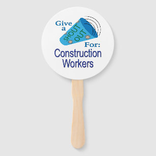 Leque Shout for Construction Workers