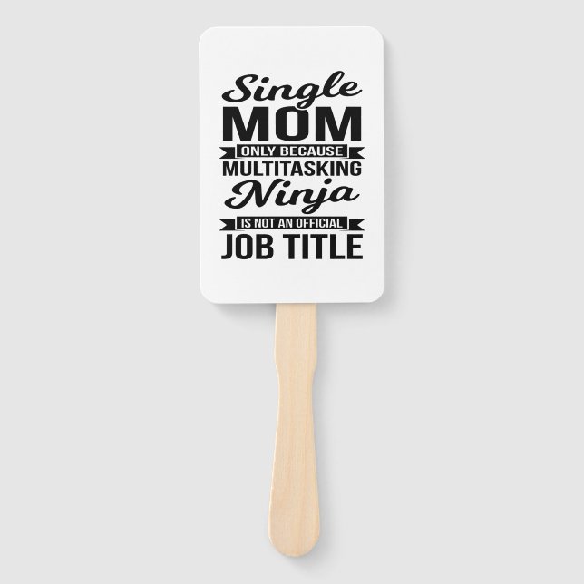 Leque Solteiro Mãe Multitarefa Ninja (Frente)