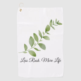 Less Rush More Life Beach Towel