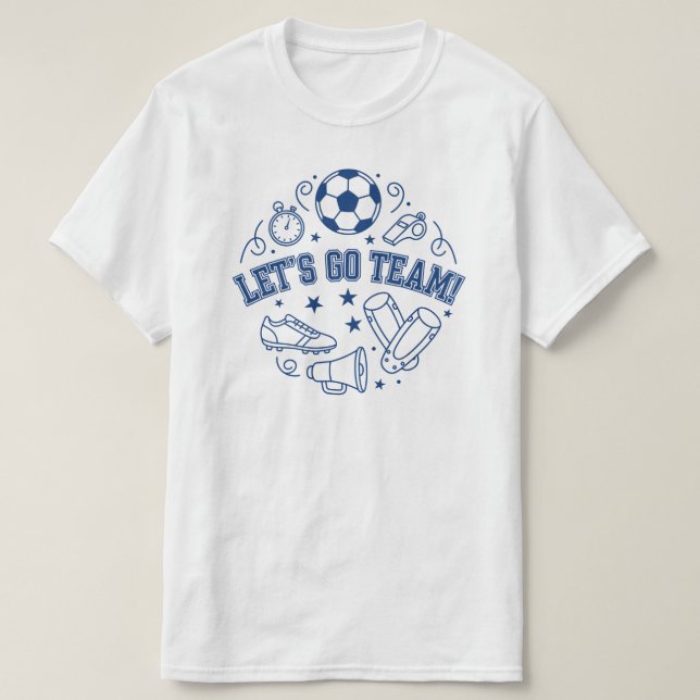 Let’s Go Team Sports T-Shirt (Frente do Design)