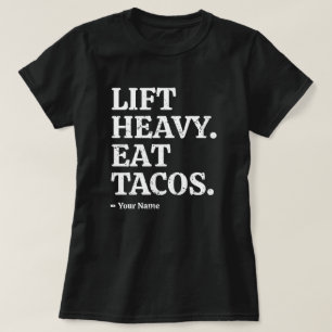 Levante Peso Coma Tacos Camiseta de Treino Diverti